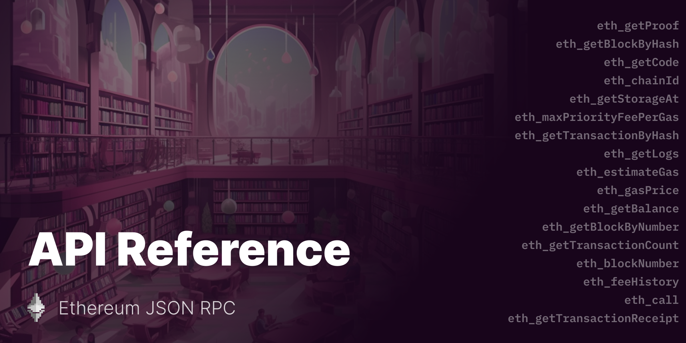 Execution API Reference | Ethereum JSON-RPC API